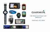 Q4 2013 Earnings Call Webcast February 19, 2014 · • Innovate in the action camera market to drive market share gains • Deliver superior technologiesDeliver superior technologies