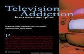 Television Addiction - Occidental College · 2007-09-05 · Television Addiction is no mere metaphor ... focusing on whether watching violence on TV correlates with being violent