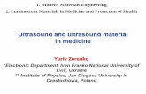 Ultrasound and ultrasound material in medicine · Yuriy Zorenko *Electronic Department, Ivan Franko National University of Lviv, Ukraine ** Institute of Physics, Jan Dlugosz University