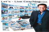 Docs/Lets... · Our B days Personal-Development Life Coaching course is design ... Life Coaching career path. Life Skills and Personal-Development skills originate from knowledge