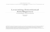 Learning Emotional Intelligence - ERIC · PDF fileLearning Emotional Intelligence ... The Quick Emotional Intelligence Self-Assessment. ... Emotional Intelligence Self-Assessment taken