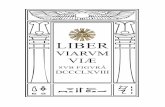VIARVM - Astrum Argenteum | A∴A∴ · 2016-07-16 · LIBER VIARVM VI Æ SVB FIGVRÂ ... Liber CCCLXX 14. s Skrying in the ... 0868-Liber-Viarum-Viae.pdf Author: