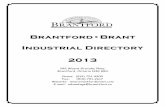 Brantford•Brant Industrial Directory 2013 3 · Brantford•Brant Industrial Directory 2013 3 399 Wayne Gretzky Pkwy, Brantford, Ontario N3R 8B4 Phone: (519) 751-9900 Fax: (519)