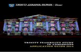 Trinity Feasibility Study in Admissions Application … Feasibility Study In Admissions – Application Guide 2014 6 The Application Form may ‘time out’, so please draft your content