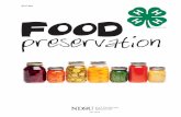 ECC115 Food Preservation - NDSU - North Dakota … † ECC115 Food Preservation savings incurred through home preservation of foods. Heat is a necessary part of home canning. Organisms