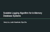 Scalable Logging Algorithm for in-Memory Database … Logging Algorithm for in-Memory Database Systems ... Logger 1 Wait Buffer 1 Logger 2 Wait Buffer 2 Parallel Logger Read(A) Read(B)