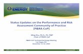 Status Updates on the Performance and Risk Assessment ... Ming Zhu.pdf · Status Updates on the Performance and Risk Assessment Community of Practice ... Performance and Risk Assessment