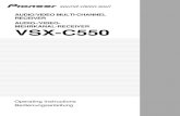 AUDIO/VIDEO MULTI-CHANNEL RECEIVER AUDIO …dl.owneriq.net/1/152454b3-6bc8-4459-a6b3-a04c63b95694.pdfAUDIO/VIDEO MULTI-CHANNEL RECEIVER AUDIO-/VIDEO-MEHRKANAL-RECEIVER VSX-C550 Operating