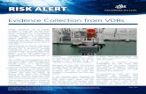 Evidence Collection from VDRs - Steamship Mutual · accident investigators and the ship owner. ... on-board standing orders, ... Masters should, where time and