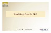 Auditing Oracle ERP - isaca.org Overview of Regal Beloit • Scope – Oracle version 11i (11.5.7 – 11.5.10) – Relevant for R12 ... Handout‐Auditing Oracle ERP • Apps and DB