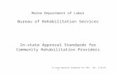 Maine Department of Labor · Web viewInspection by State Fire Marshall or designee to assure compliance with the NFPA 101 Life Safety Code. Quarterly fire drills Written disaster