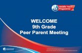 Peer Parent Meeting 9th Grade WELCOME€¦ · students must complete the personal project, ... required format. ... • IB Certificate of Personal Project completion