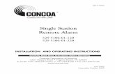 Single Station Remote Alarm - CONCOA single station remote alarm is factory set to operate with normally open ... You will need to reset the DIP switch settings as indicated below