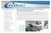 In This Issue: Success Stories in Case Management Summer 2014.pdf · Success Stories in Case Management: ... Caritas assisted her to enroll in the program and ... Waco and has offered