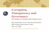 Corruption, Transparency and Governance - World Banksiteresources.worldbank.org/INTWBIGOVANTCOR/Resources/1740479... · Corruption, Transparency and Governance ... the thin lines
