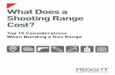 What Does a Shooting Range Cost? - Meggitt Training … Does a Shooting Range Cost? 2 About Us ... construction and maintenance, ... operation should be thought through.