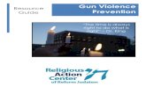 Gun Violence Resource Guide Prevention Violence Prevention Community...Gun Violence Prevention “The time is always right to do what is right” – Dr. King Resource Guide
