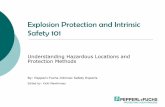 Explosion Protection and Intrinsic Safety · Explosion Protection and Intrinsic Safety 101 Understanding Hazardous Locations and Protection Methods By: Pepperl+Fuchs Intrinsic Safety