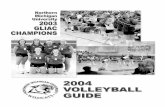 2004 Northern Michigan University Women’s Volleyball … · 2004 Northern Michigan University Women’s Volleyball Media Guide 1 2004 R2004 ROSTEROSTER No. Name Pos. Ht. Yr. Hometown/High