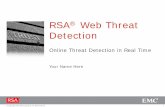 RSA Web Threat Detection - Dell EMC · My shipping mule will have it before your fraud ... fraud t\൨ere is\爀屲Web Threat Detection identifies anomalous ... 椀琀猀攀氀昀