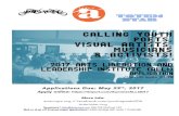 Calling Youth Poets, Visual ARTISTS, Musicians & … & ACTIVISTS! 2017 ARTS LIBERATION AND LEADERSHIP institute (ALLI) Application Open to ages 14-19 Questions? slam@artscorps.org,