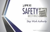 Stop Work Authority - PEC Safety | Contractor … million nonfatal workplace injuries and illnesses were reported in 2013 PPT-SM-SWA 2015 2 • 4,405 workers died in 2013 because of
