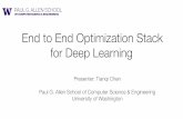 End to End Optimization Stack for Deep Learninglearningsys.org/nips17/assets/slides/TVM-MLSys-NIPS17.pdfEnd to End Optimization Stack for Deep Learning Presenter: Tianqi Chen Paul