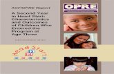ACF/OPRE Report A Second Year in Head Start ... · ACF-OPRE Report A Second Year in Head Start: Characteristics and Outcomes of Children Who Entered the Program at Age Three Louisa