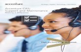 Accenture CAS: Support and Maintenance · 2015-12-10 · support and maintenance services. ... and the competitive landscape shifts, you need to continually develop your solution