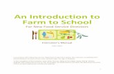 An Introduction to Farm to School - theicn.org · Show Slide: Local sourcing SAY: Farm to school isn ... recognized the benefits of farm to school programs, established a statewide
