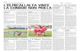 Calcio Seconda Categoria L'OLMICALLALTA VINCE LA CONDOR NON MOLLA >Una spumeggiante Union Gaia non riesce a fermare l'inarrestabile capolista