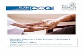 Quality Standards for Liaison Psychiatry Services Fifth ... Standards for Liaison Psychiatry... · 2 ©Royal College of Psychiatrists 2017 A manual of standards written primarily