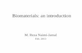 Biomaterials: an introduction - Iran University of Science ...webpages.iust.ac.ir/naimi/Lectures/Polymers for Medicine/1... · Biomaterials: an introduction M. Reza Naimi-Jamal Feb.