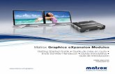 Matrox Graphics eXpansion Modules · Matrox Graphics eXpansion Modules 20092-G50-0120 FGXM-BKT12I - 2 - Connect your GXM product ... Per ulteriori informazioni su come collegare il