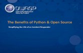 The Benefits of Python & Open Source - OWASP · The Benefits of Python & Open Source ... Introduction Why Python? ... ± Cuckoo Sandbox [Malware Analysis] ± GRR Rapid Response [IR