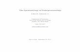 The Epistemology of Entrepreneurship - Art Diamond€¦ · The Epistemology of Entrepreneurship Arthur M ... 2 1. The Innovative ... suggests that Wales found this to be an important