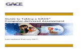 Guide to Taking a GACE Computer-delivered Test · Reading ... Figure 14: Review Screen ... Guide to Taking a GACE Computer-delivered Test 21 How to Answer