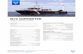 M/V SUPPORTER - n-o-s.eu · OVERVIEW Built 2009, Hull 015 South Boats Special Projects Ltd. Isle of Wight, UK Class notification: Danish Maritime Authority (DMA) cargo ship notice