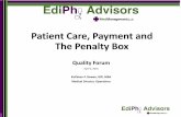 Patient Care, Payment and The Penalty Box - aqaf.com · § 412.3 Conditions of Payment •(a) ... •CMS and HHS-OIG noted that the full extent of health care ... (see §1866(a)(1)(F)