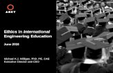 Ethics in International - ANFEI · Ethics in International Engineering Education. June 2016. ... Experimentation ... Ethics and Professional Practice
