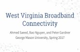 West Virginia Broadband George Mason University, Spring ...seor.vse.gmu.edu/.../WVA_Conn_FinalPresentation.pdf · The goal of this project is to assess the coverage, ... (Google Loon)