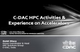 C-DAC HPC Activities & Experience on Accelerators · C-DAC activities cutting across the above Thematic Areas ... Putting FPGAs on add-on cards or motherboards allow FPGAs to serve