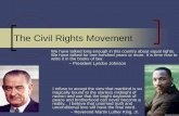 Civil Rights Movement - North Hunterdon-Voorhees … · The Civil Rights Movement ... As more and more educated and socially conscious African Americans ... people as Bessie Smith