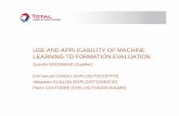 USE AND APPLICABILITY OF MACHINE LEARNING TO … · USE AND APPLICABILITY OF MACHINE LEARNING TO FORMATION EVALUATION ... INTERPRETATION SAID / Big Data and Machine Learning applied