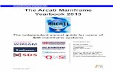 Arcati Mainframe Yearbook 2007Arcati Mainframe … Ltd, 2013 1 Arcati Mainframe Yearbook 2007Arcati Mainframe Yearbook 2013 Mainframe strategy The Arcati Mainframe Yearbook 2013 The