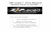 ZIP-scan™ Test Wizard Quick User’s Guide Files/ZIP-scan Quick Guide, Ver B3.pdfZIP-scan™ Test Wizard Quick User’s Guide (Version B3) ... The latch unlocks by pulling out on