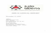 2009-10 ANNUAL REPORT - Judo Alberta · 2009-10 ANNUAL REPORT ... Table of Contents PAGE 3 Judo Alberta Mission Statement and Goals ... The spirit of the rule is to allow the athletes