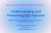 Understanding and Preventing SQL Injection · –Bypass the filter: ... INFORMATION_SCHEMA.COLUMNS WHERE TABLE_NAME = ... •nada'; exec sp_configure 'show advanced options', 1;
