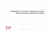 Adobe® Flash® Player 26.0 Administration Guide · Chapter:1 Introduction ... in the /Library/Internet Plug-Ins folder ... For example, pepflashplayer32_22_0_0 ...