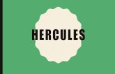 Hercules - Mrs. Nau's English Webpagekenau.weebly.com/uploads/5/9/2/1/59213897/hercules_ppt.pdf · TWELVE LABORS •Needless to say, Hercules feels more than a little guilty about